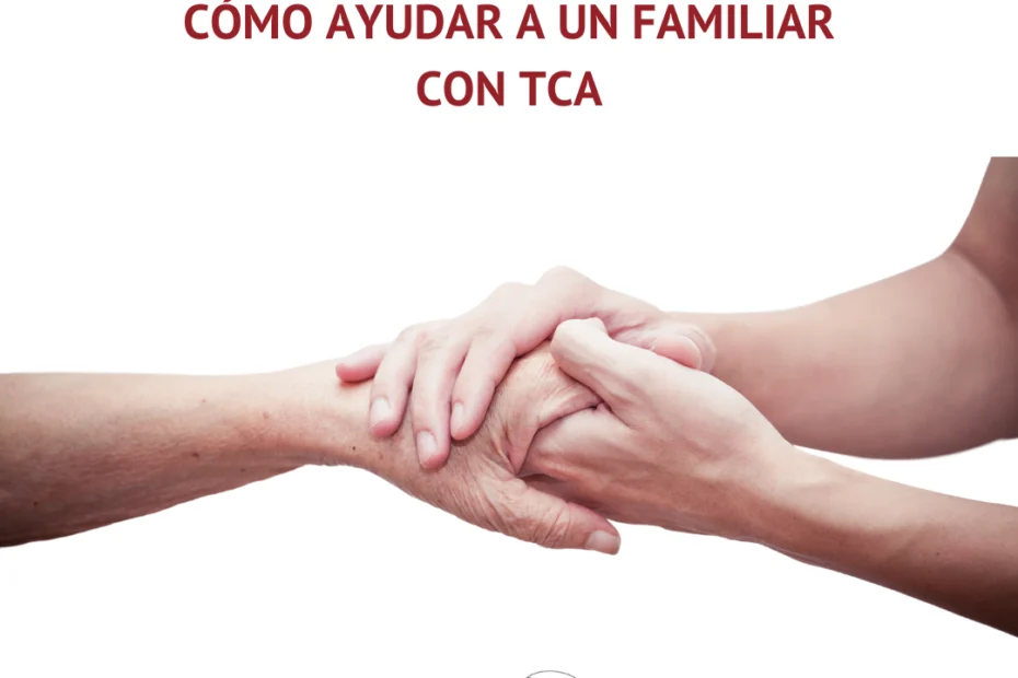 ayudar a familiar con trastorno alimentario