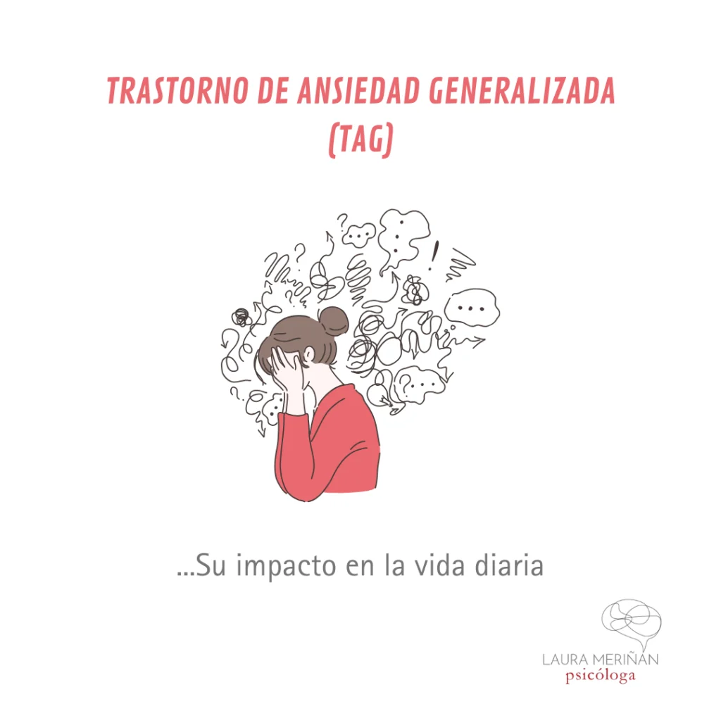 trastorno de ansiedad generalizada. Cómo afecta a tu vida diaria