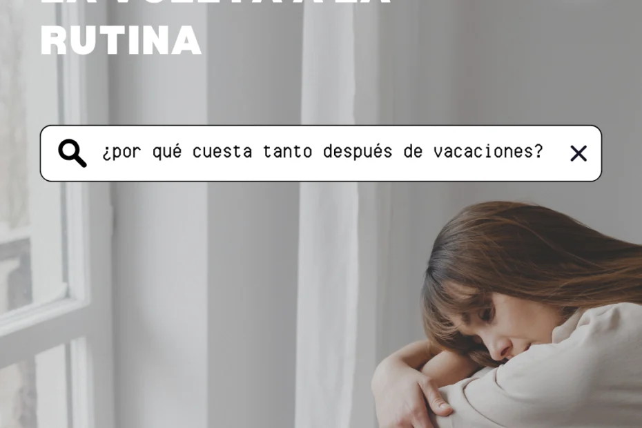 vuelta a la rutina